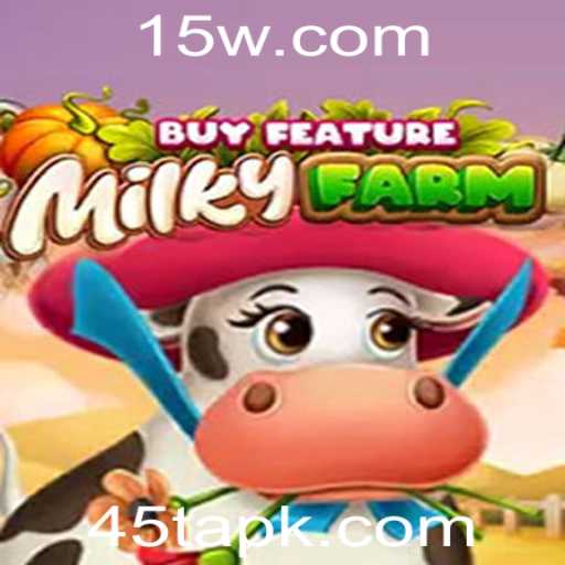 Descubra o Mundo de MilkyFarmBuyFeature: Regras e Estratégias do Jogo Sensação